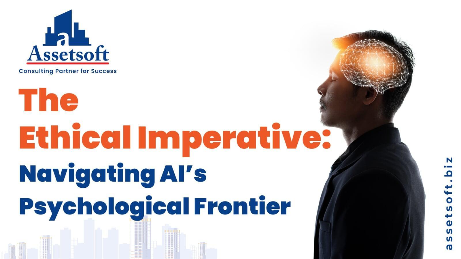 The Ethical Imperative: Navigating AI’s Psychological Frontier